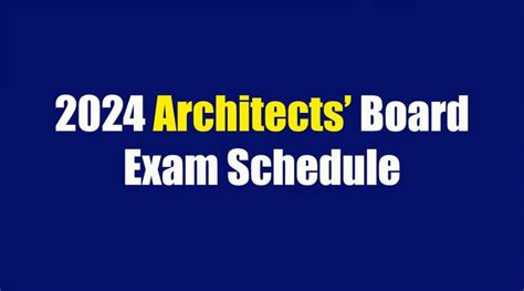 2024 Architecture Board Exam Schedule .
